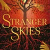 Stranger Skies | 9781398511026 Stranger Skies | 9781398511026