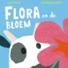 Flora en de bloem | 9789464397314
