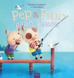 Pep en Pino gaan vissen | 9789044841220