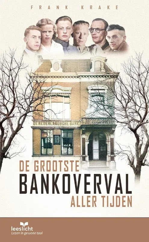 De grootste bankoverval aller tijden | 9789086967360 De grootste bankoverval aller tijden