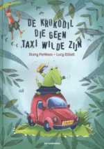 De krokodil die geen taxi wilde zijn | 9789065657329