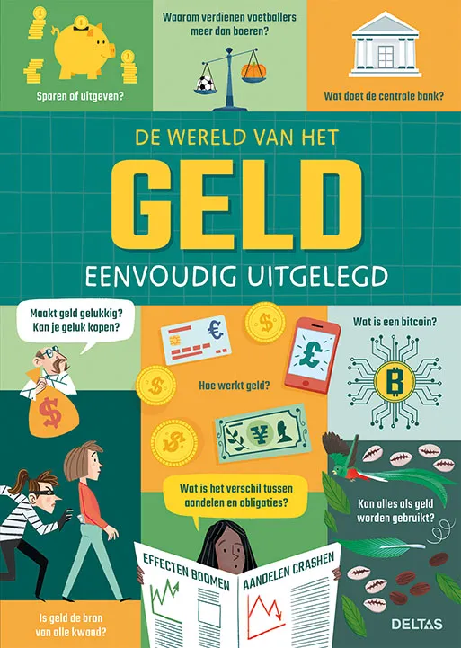 De wereld van het geld eenvoudig uitgelegd | 9789044760392 De wereld van het geld eenvoudig uitgelegd