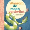 Waarom de maan verdwijnt | 9789060389287 Waarom de maan verdwijnt | 9789060389287