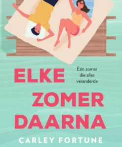 Elke zomer daarna