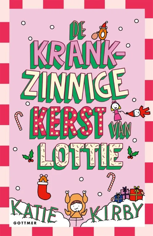 De krankzinnige kerst van Lottie | 9789025780975 De krankzinnige kerst van Lottie