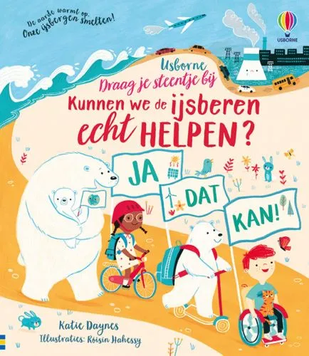 Kunnen we de ijsberen echt helpen ? | 9781801312813 Kunnen we de ijsberen echt helpen ?