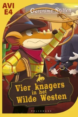 Vier knagers in het Wilde Westen