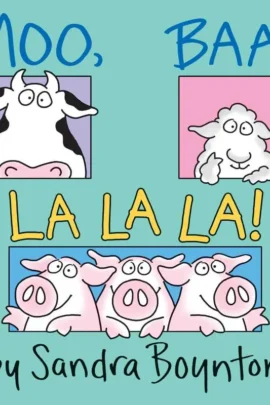 Moo, Baa, La La La!