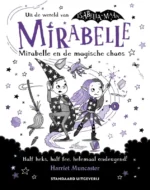 Mirabelle en de magische chaos | 9789002281013