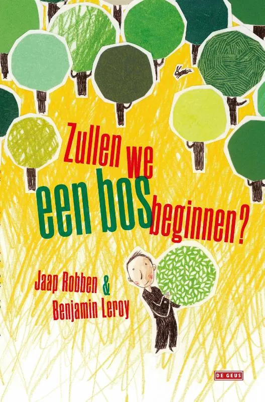 Zullen we een bos beginnen? | 9789044542837 Zullen we een bos beginnen?