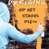 Dreiging op het schoolplein | 9789085435372