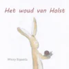 Het woud van Holst | 9789493275942