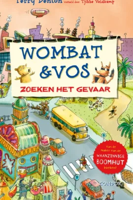 Wombat & Vos zoeken het gevaar