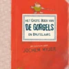 Het grote boek van de Gorgels en Brutelaars | 9789030509998 Het grote boek van de Gorgels en Brutelaars | 9789030509998