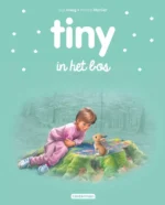 Tiny in het bos | 9789030373810