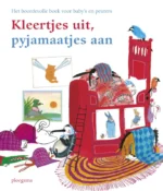 Kleertjes uit, pyjamaatjes aan | 9789051167825