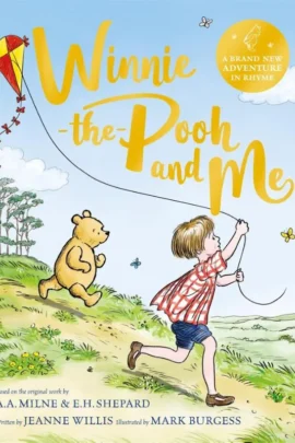 Winnie-the-Pooh and Me