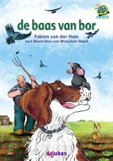 De baas van bor | 9789053005958 De baas van bor