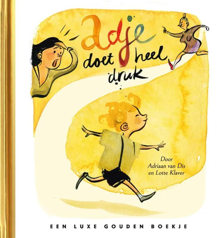 Adje doet heel druk | 9789047627296 Adje doet heel druk