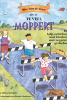 Wat kun je doen als je vaak moppert