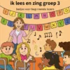 Ik lees en zing groep 3 | 9789090386584