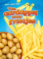 Van aardappel naar frietjes | 9789086648917