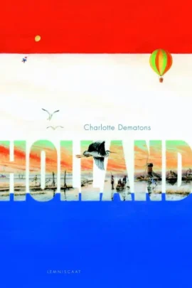 Holland and A thousand things about Holland | 9789089673275