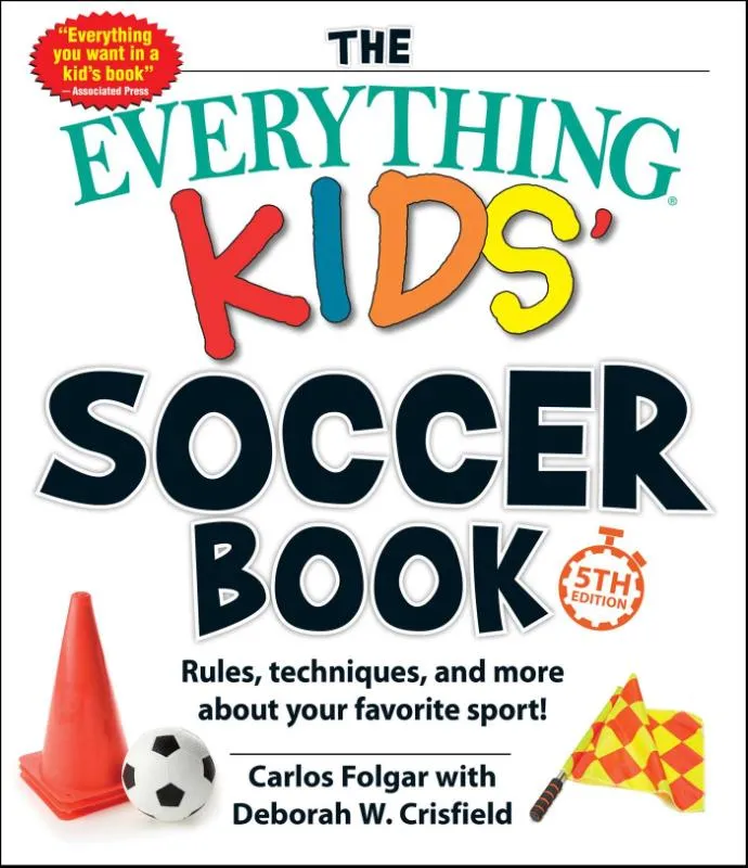 Everything Kids' Soccer Book, 5th Edition | 9781507215579 Everything Kids' Soccer Book, 5th Edition