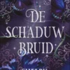 De schaduwbruid | 9789402717242 De schaduwbruid | 9789402717242