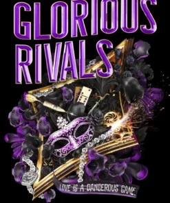 Glorious Rivals