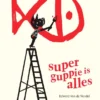 Superguppie is alles | 9789045103594