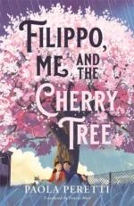 Filippo, Me and the Cherry Tree | 9781471417269 Filippo, Me and the Cherry Tree | 9781471417269