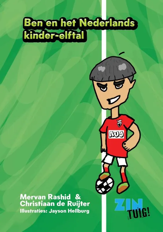 Ben en het Nederlands kinder-elftal | 9789083480701 Ben en het Nederlands kinder-elftal