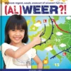 (Al)weer?! - waarom regent, waait, sneeuwt of onweert het nu... | 9789081006606 (Al)weer?! - waarom regent, waait, sneeuwt of onweert het nu... | 9789081006606