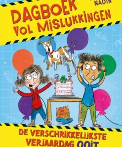 De verschrikkelijkste verjaardag ooit!