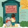 No se permiten elefantes (Strictly No Elephants) | 9781534438590 No se permiten elefantes (Strictly No Elephants) | 9781534438590
