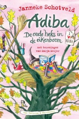 Adiba, de oude heks in de eikenboom