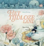 Het tijdloze land | 9789044855616