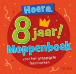 Hoera, 8 jaar! Moppenboek voor het grappigste feestvarken | 9789044750164 Hoera, 8 jaar! Moppenboek voor het grappigste feestvarken | 9789044750164