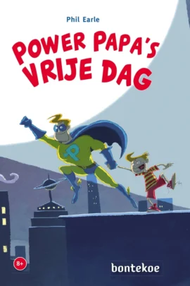 Power Papa’s vrije dag
