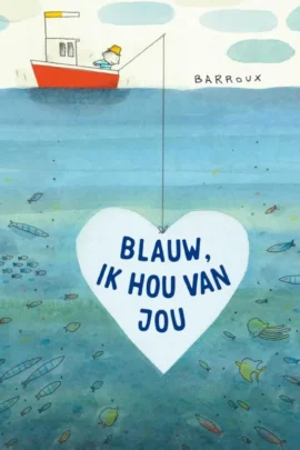 Blauw, ik hou van jou