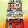 Het Ministerie van Oplossingen | 9789076174129