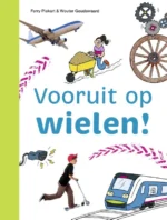 Vooruit op wielen! | 9789048755844 Vooruit op wielen! | 9789048755844