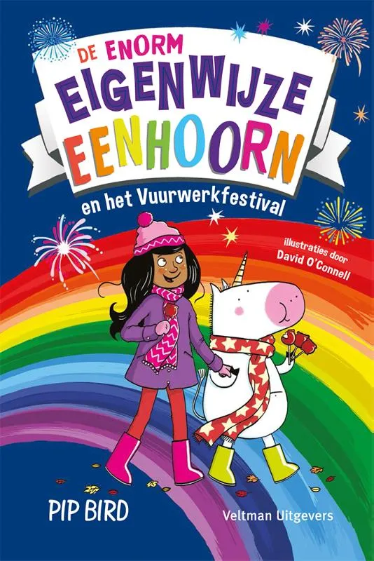 De enorm eigenwijze eenhoorn en het vuurwerkfestival | 9789048322640 De enorm eigenwijze eenhoorn en het vuurwerkfestival