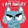 I Am Angry | 9781406397116