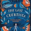 The Last Cuentista | 9781800784147 The Last Cuentista | 9781800784147