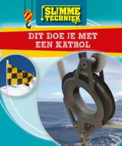 Dit doe je met een katrol