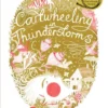 Cartwheeling in Thunderstorms | 9781442423879