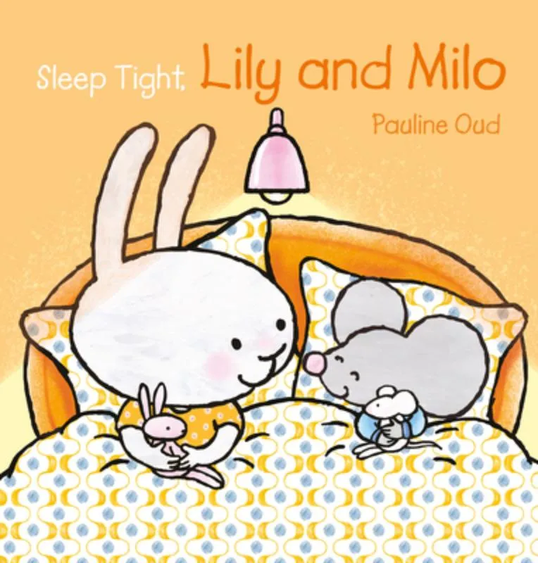 Sleep Tight, Lily and Milo | 9781605378015 Sleep Tight, Lily and Milo