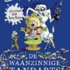 De waanzinnige tandarts | 9789025881269 De waanzinnige tandarts | 9789025881269